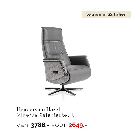 1648261 + 1648263Z Henders en Hazel Minerva Relaxfauteuil